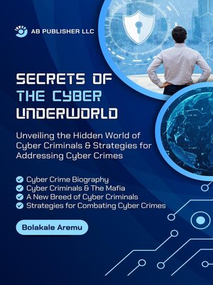 cover image of Secrets of the Cyber Underworld